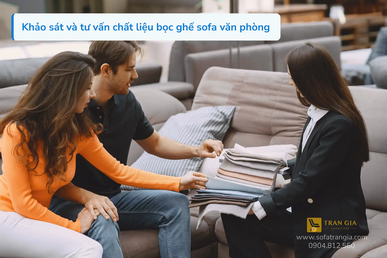 Khảo sát và tư vấn chất liệu bọc ghế sofa văn phòng